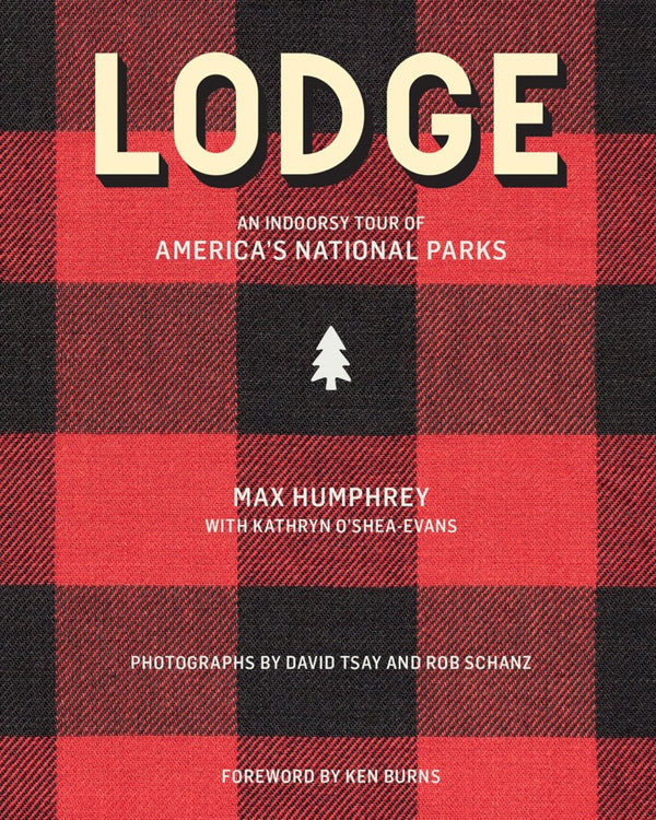 Lodge: An Indoorsy Tour of America's National Parks | Book