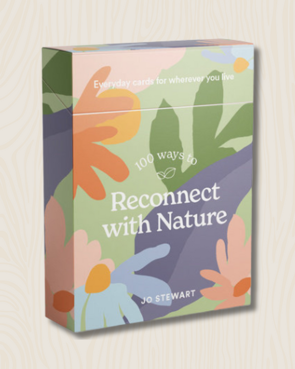 100 Ways to Reconnect with Nature Card Deck