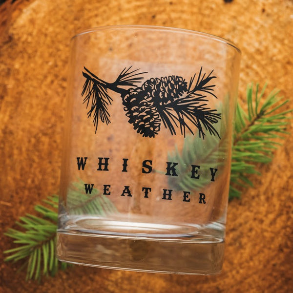 Whiskey Weather Whiskey Glass