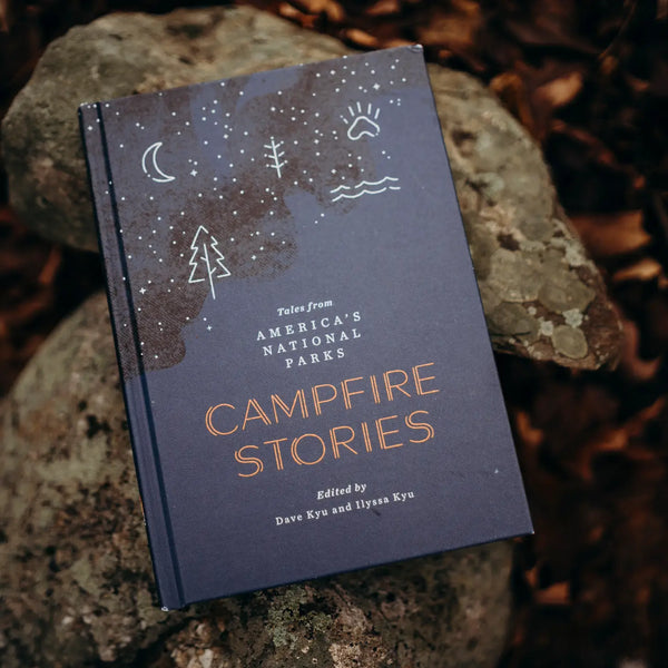 Campfire Stories; Tales from America's National Park