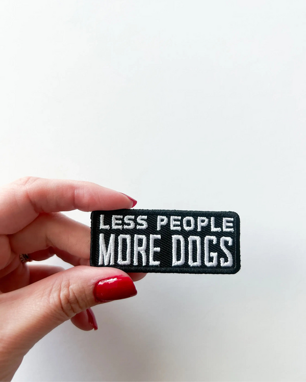 Less People More Dogs Embroidered Iron On Patch